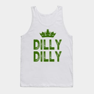 Dilly Dilly With Crown 2 Tank Top